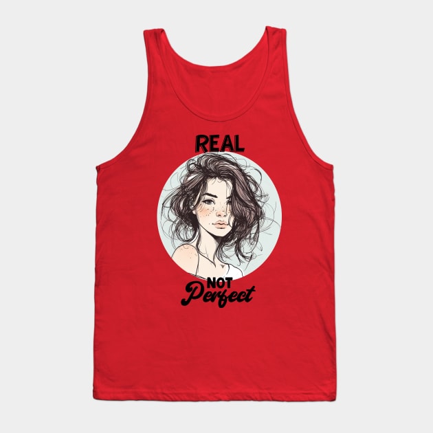 Real- Not Perfect Tank Top by BrightC